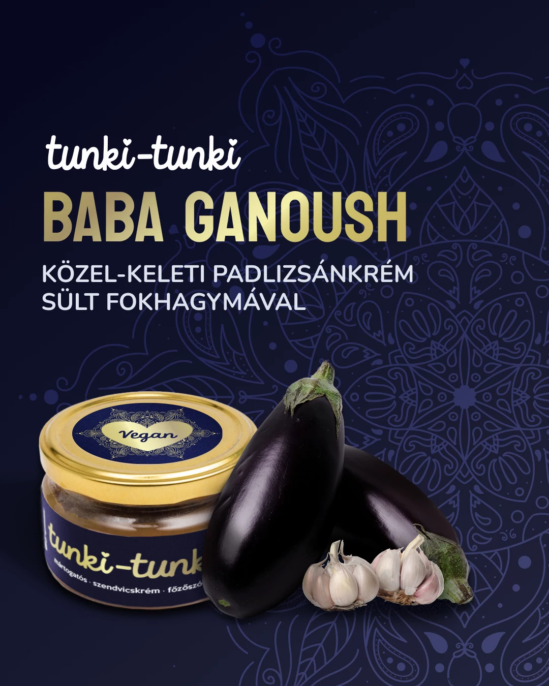 Bemutatjuk az új tunkit, a Baba Ganoush-t! 